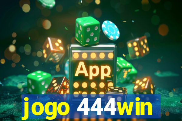 jogo 444win